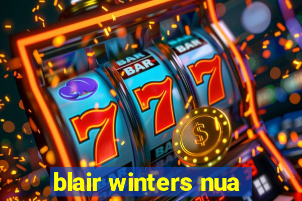 blair winters nua